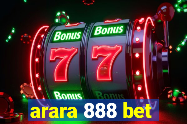 arara 888 bet